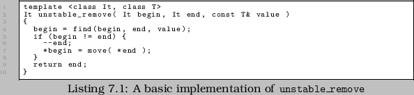 \begin{linespread}{0.75}\lstinputlisting[language=C,caption={A basic implementat...
...table\_remove}},label=src:unstableremove]{src/SORT_unstable.cpp}\end{linespread}